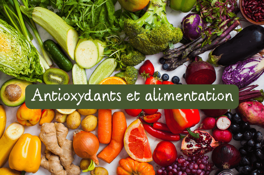 Antioxydants et alimentation